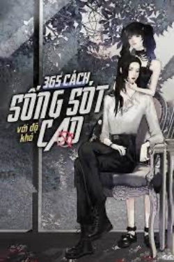 Bìa truyện 365 Cách Sống Sót Với Độ Khó Cao - Mạc Nhiên Phiêu