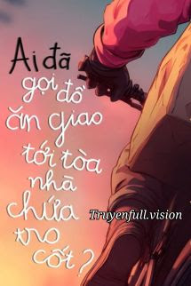 Bìa truyện Ai Đã Gọi Đồ Ăn Giao Tới Tòa Nhà Chứa Tro Cốt? - Cài Gia Hàn