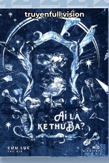 Bìa truyện Ai Là Kẻ Thứ Ba - Cửu Lục