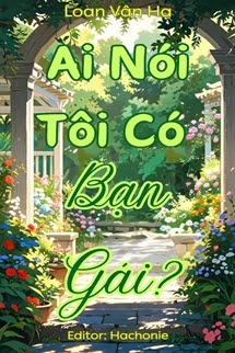 Ai Nói Tôi Có Bạn Gái?