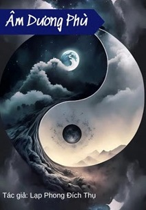 Bìa truyện Âm Dương Phù - Lạp Phong Đích Thụ - Lạp Phong Đích Thụ