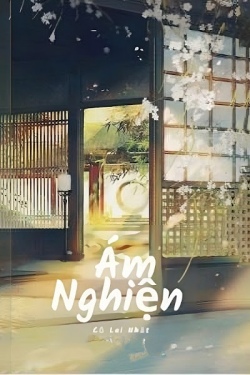 Bìa truyện Ám Nghiện - Cố Lai Nhất