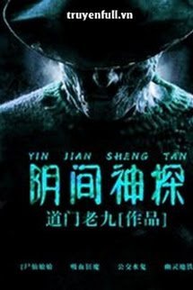 Âm Phủ Thần Thám Bìa truyện Âm Phủ Thần Thám - Đạo Môn Lão Cửu