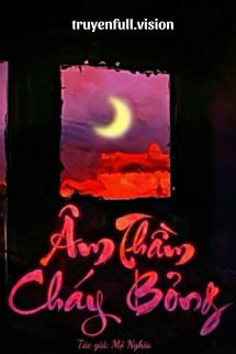 Bìa truyện Âm Thầm Cháy Bỏng - Mộ Nghĩa