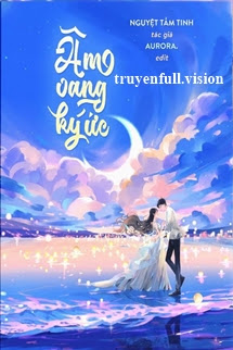 Bìa truyện Âm Vang Ký Ức - Nguyệt Tầm Tinh