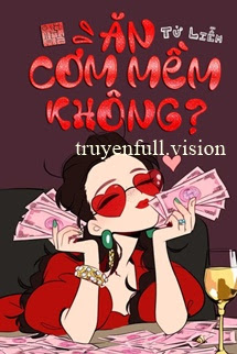 Bìa truyện Ăn Cơm Mềm Không - Từ Liễm - Từ Liễm