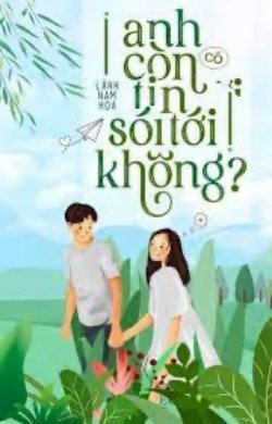 Anh Có Còn Tin Sói Tới Không?