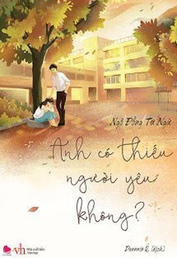 Bìa truyện Anh Có Thiếu Người Yêu Không? - Ngô Đồng Tư Ngữ