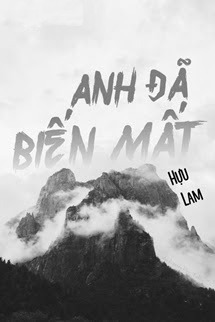 Bìa truyện Anh Đã Biến Mất - Hựu Lam