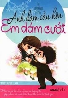 Anh Dám Cầu Hôn Em Dám Cưới