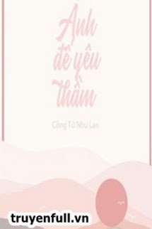 Bìa truyện Ảnh Đế Yêu Thầm - Công Tử Như Lan
