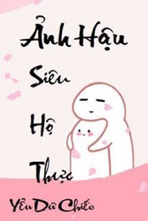 Bìa truyện Ảnh Hậu Siêu Hộ Thực - Yểu Dư Chiết