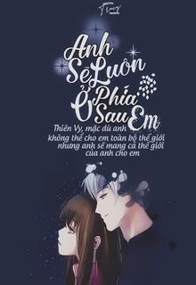 Anh Sẽ Luôn Ở Phía Sau Em