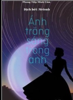 Ánh Trăng Sáng Trong Anh