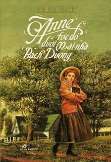 Bìa truyện Anne Tóc Đỏ Dưới Mái Nhà Bạch Dương - Lucy Maud Montgomery