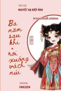 Bìa truyện Ba Năm Sau Khi Rơi Xuống Vách Núi - Nguyệt Hạ Điệp Ảnh