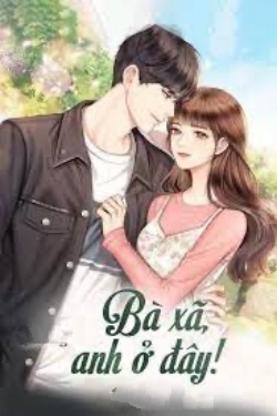Bìa truyện Bà Xã Anh Ở Đây!