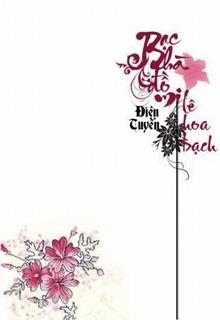 Bìa truyện Bạc Hà Đồ My Lê Hoa Bạch - Điện Tuyến