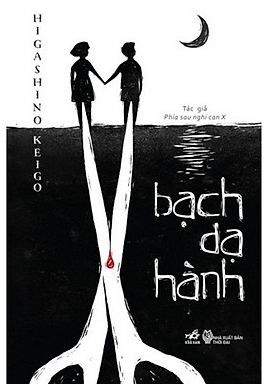 Bìa truyện Bạch Dạ Hành - Higashino Keigo