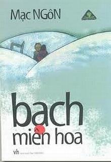 Bìa truyện Bạch Miên Hoa - Mạc Ngôn
