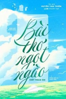 Bìa truyện Bài Thơ Ngọt Ngào Viết Trao Em - Huyền Tam Thiên
