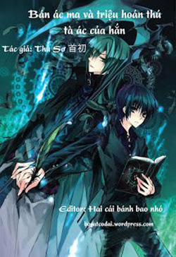 Bìa truyện Bán Ác Ma Và Triệu Hoán Thú Tà Ác Của Hắn - Thủ Sơ