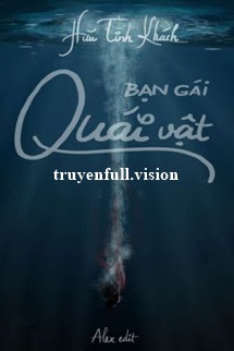 Bìa truyện Bạn Gái Quái Vật - Hữu Tình Khách - Hữu Tình Khách