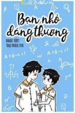 Bìa truyện Bạn Nhỏ Đáng Thương - Khai Tâm Thị Phúc Ma