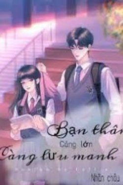 Bìa truyện Bạn Thân Càng Lớn Càng Lưu Manh