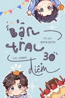 Bìa truyện Bạn Trai 30 Điểm - Bách Quân
