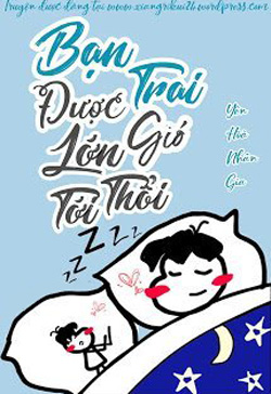 Bìa truyện Bạn Trai Được Gió Lớn Thổi Tới - Yên Hỏa Nhân Gia