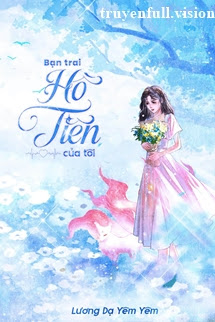 Bìa truyện Bạn Trai Hồ Tiên Của Tôi - Lương Dạ Yêm Yêm