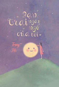 Bìa truyện Bạn Trai Ngây Ngô Của Tôi - Trọng Hi