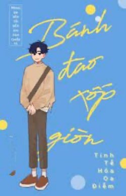 Bìa truyện Bánh Đào Xốp Giòn