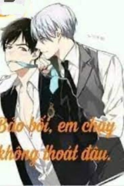 Bìa truyện Bảo Bối Nhỏ Em Chạy Không Thoát Đâu