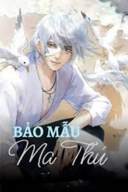 Bìa truyện Bảo Mẫu Ma Thú