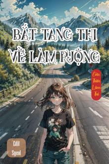 Bìa truyện Bắt Tang Thi Về Làm Ruộng - Cửu Thiên Lãm Thỏ