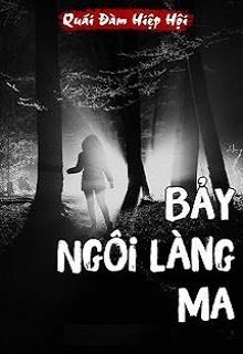 Bìa truyện Bảy Ngôi Làng Ma - Quái Đàm Hiệp Hội