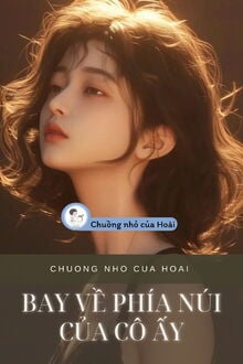 Bìa truyện Bay Về Phía Núi Của Cô Ấy