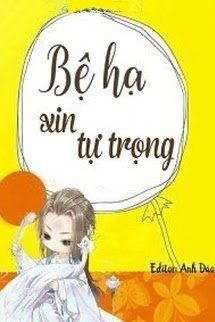 Bìa truyện Bệ Hạ Xin Tự Trọng - Tửu Tiểu Thất
