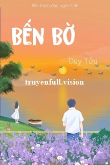 Bến Bờ - Duy Tửu Bìa truyện Bến Bờ - Duy Tửu - Duy Tửu