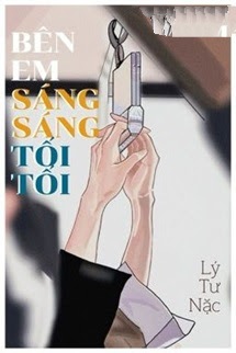 Bìa truyện Bên Em Sáng Sáng Tối Tối - Lý Tư Nặc