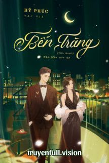 Bìa truyện Bến Trăng - Hỷ Phúc - Hỷ Phúc