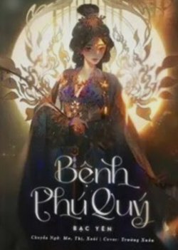 Bìa truyện Bệnh Phú Quý