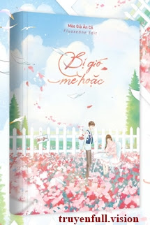 Bìa truyện Bị Gió Mê Hoặc - Mèo Già Ăn Cỏ