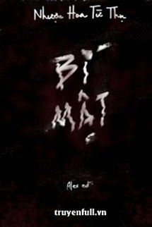 Bìa truyện Bí Mật - Nhược Hoa Từ Thụ - Nhược Hoa Từ Thụ