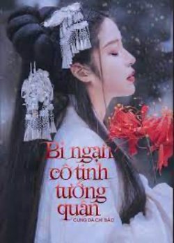 Bìa truyện Bỉ Ngạn Cô Tinh Tướng Quân