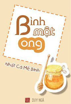 Bìa truyện Bình Mật Ong - Nhất Cá Mễ Bính