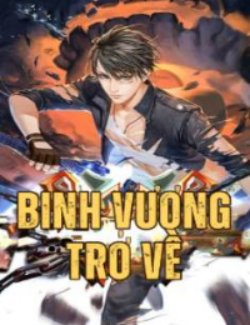 Bìa truyện Binh Vương Trở Về - Bán Thân Cho Tư Bản