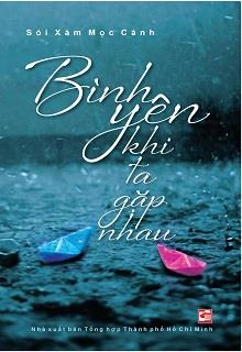 Bìa truyện Bình Yên Khi Ta Gặp Nhau - Sói Xám Mọc Cánh